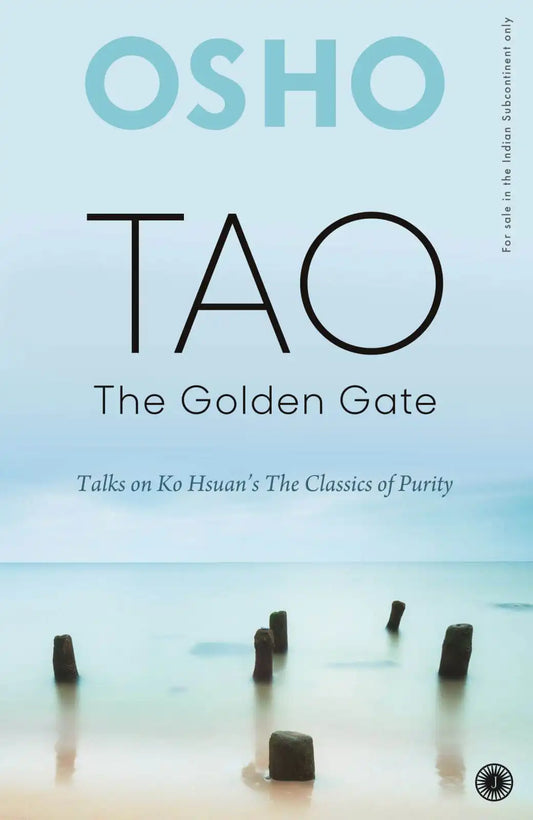 Tao : The Golden Gate