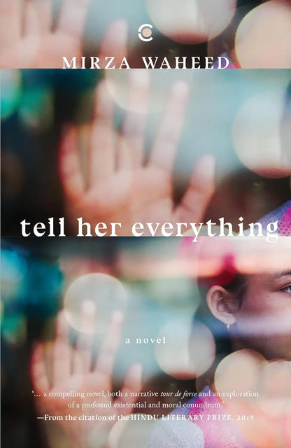 Tell Her Everything : A Novel