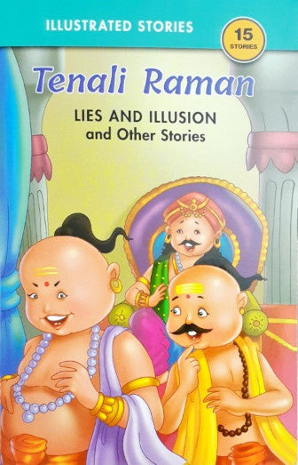 Lies and Illusion And Other Stories - Tenali Raman
