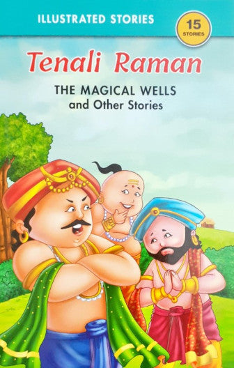 The Magical Wells And Other Stories - Tenali Raman