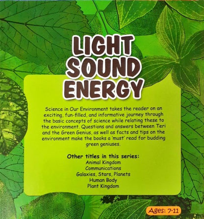 Science in our Environment: Light, Sound, Energy