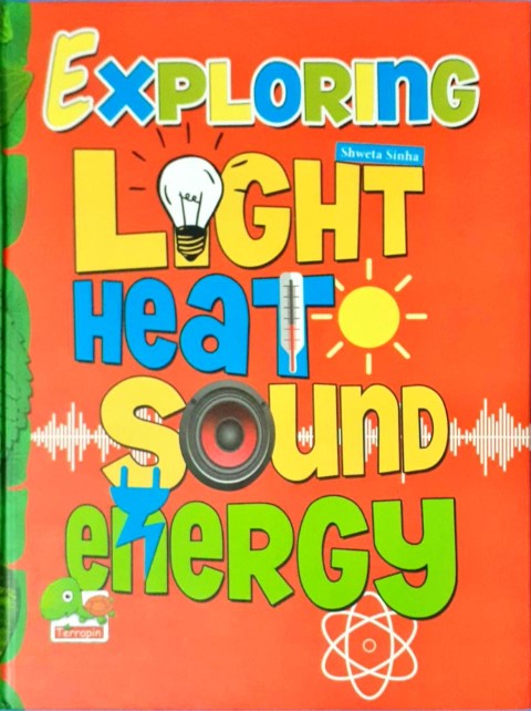 Exploring Heat Light Sound Energy – Books and You