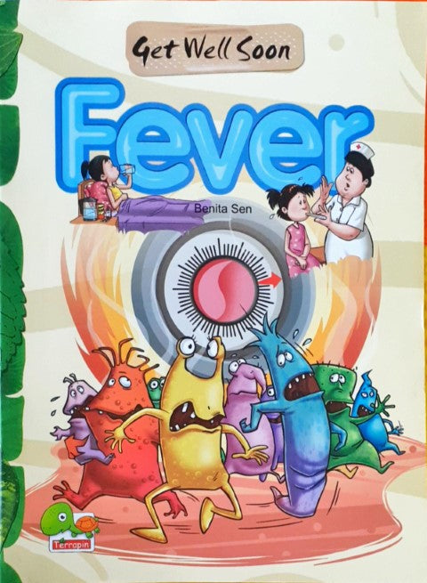 Get Well Soon: Fever