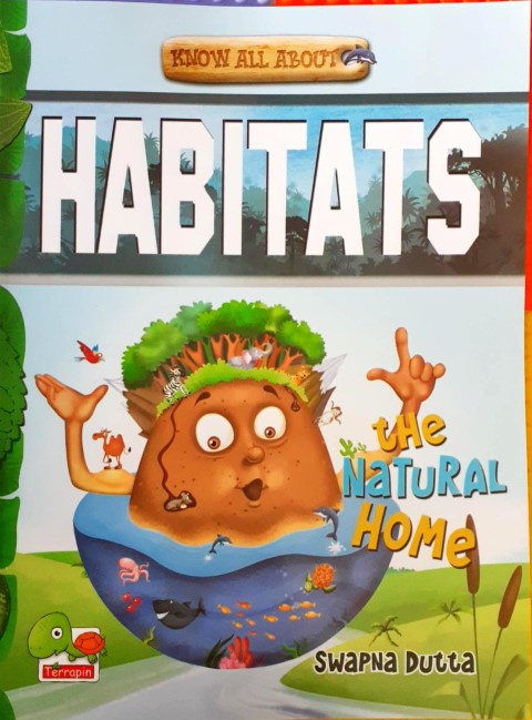 Know All About Habitats: The Natural Home!