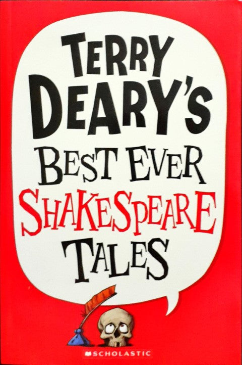 Terry Deary's Best Ever Shakespeare Tales