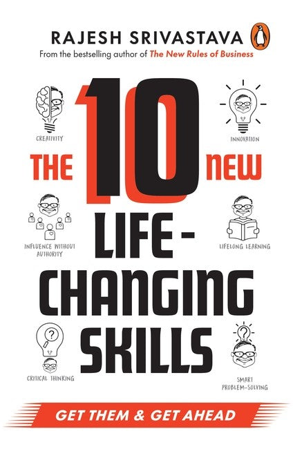 The 10 New Life Changing Skills Get Them and Get Ahead