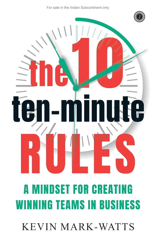 The 10 Ten - Minute Rules