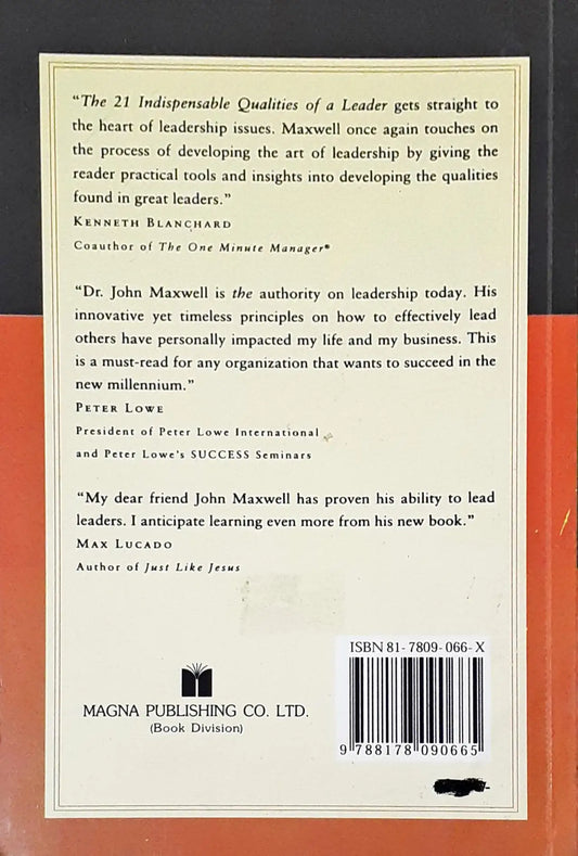 The 21 Indispensable Qualities of a Leader: Becoming the Person Others Will Want to Follow (P)