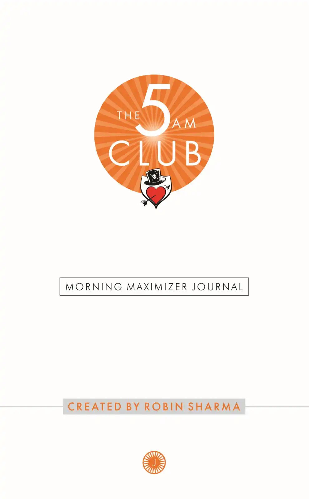 The 5 AM Club : Morning Maximizer Journal