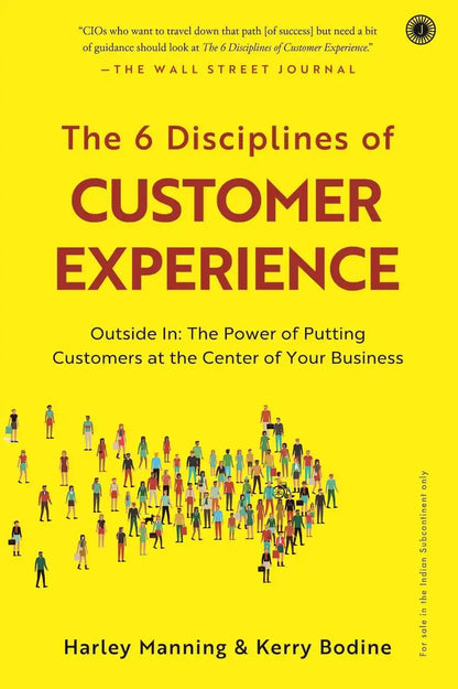 The 6 Disciplines Of Customer Experience