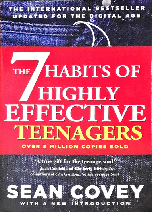 The 7 Habits of Highly Effective Teenagers