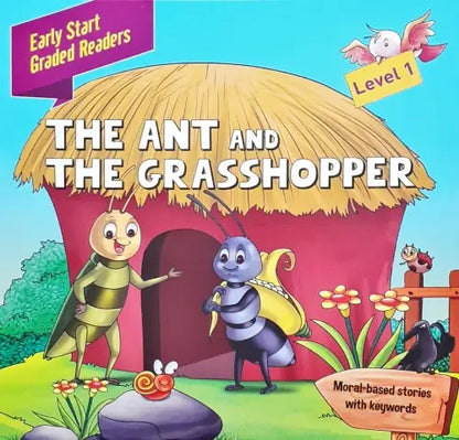 Early Start Graded Readers Level 1 The Ant And The Grasshopper Moral Based Stories With Keywords