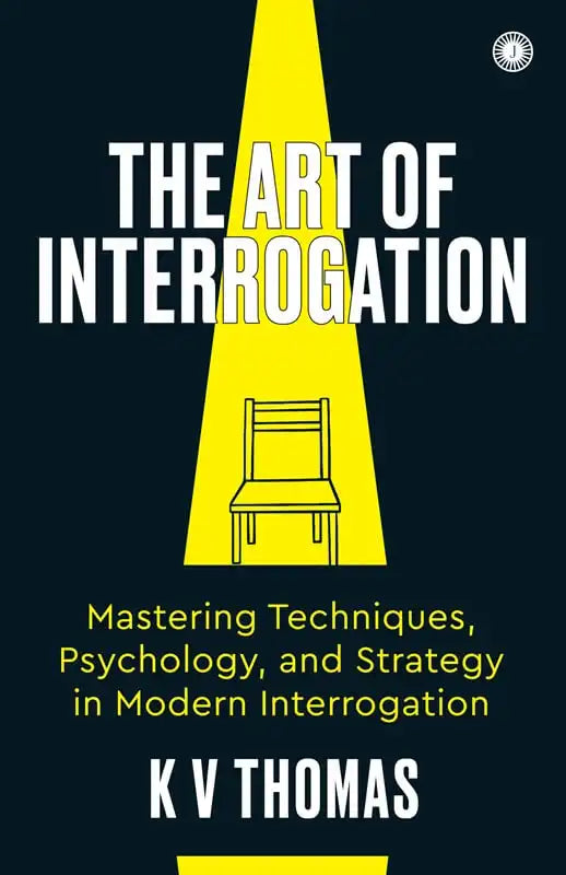 The Art Of Interrogation