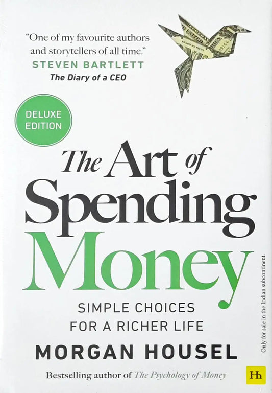 The Art of Spending Money : Simple Choices for a Richer Life | Hardcover