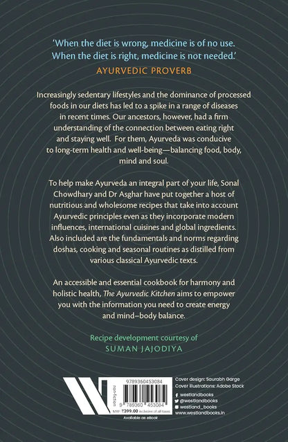 The Ayurvedic Kitchen : Ancient Wisdom To Balance Body, Mind And Soul