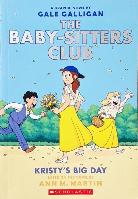 The Baby Sitters Club Kristy's Big Day