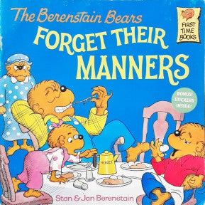 The Berenstain Bears Forget Their Manners Stickers Inside