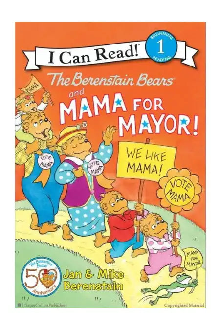 The Berenstain Bears and Mama for Mayor! - I Can Read Level 1