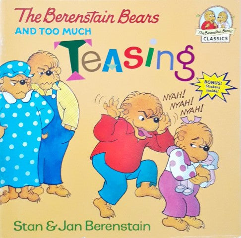 The Berenstain Bears And Too Much Teasing Stickers Inside