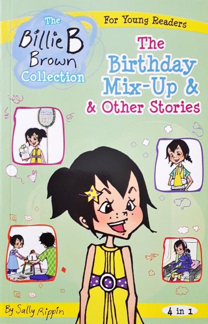 The Billie Brown Collection The Birthday Mix Up And Other Stories 4 In 1