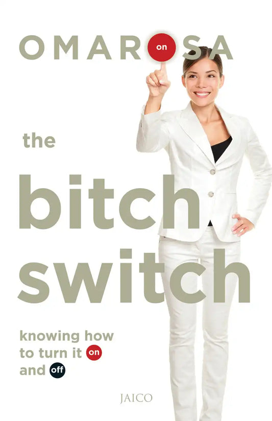 The Bitch Switch