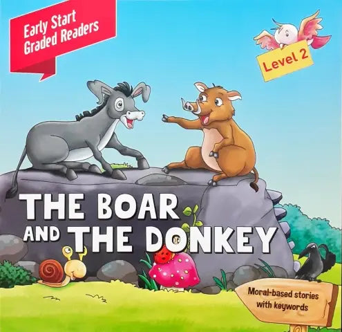 Early Start Graded Readers Level 2 The Boar And The Donkey Moral Based Stories With Keywords