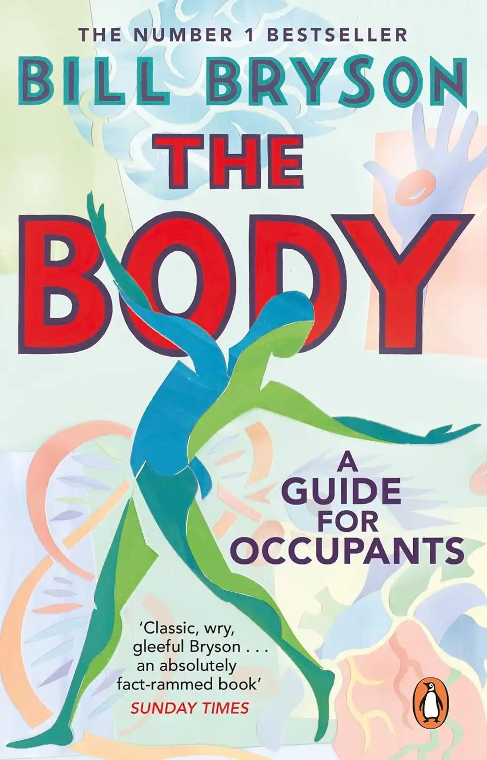 The Body : A Guide For Occupants