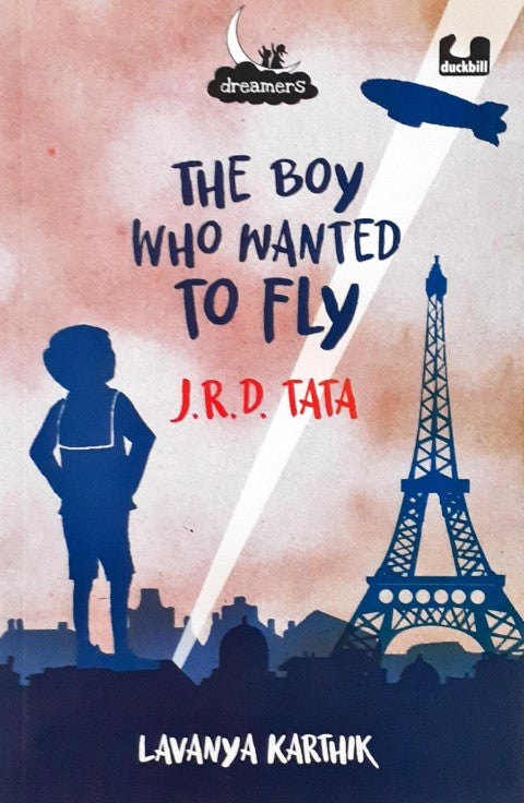 Dreamers The Boy Who Wanted to Fly JRD Tata