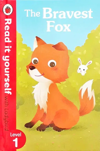 Read It Yourself With Ladybird Level 1 The Bravest Fox