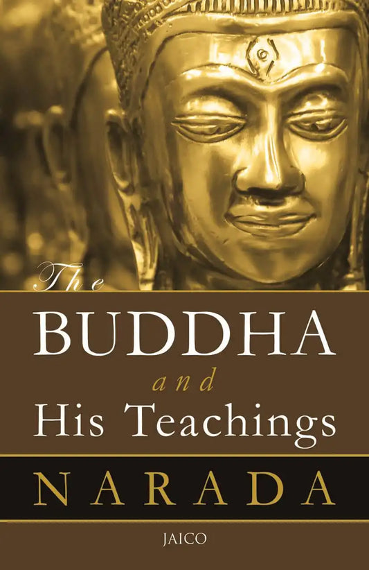 The Buddha And His Teachings