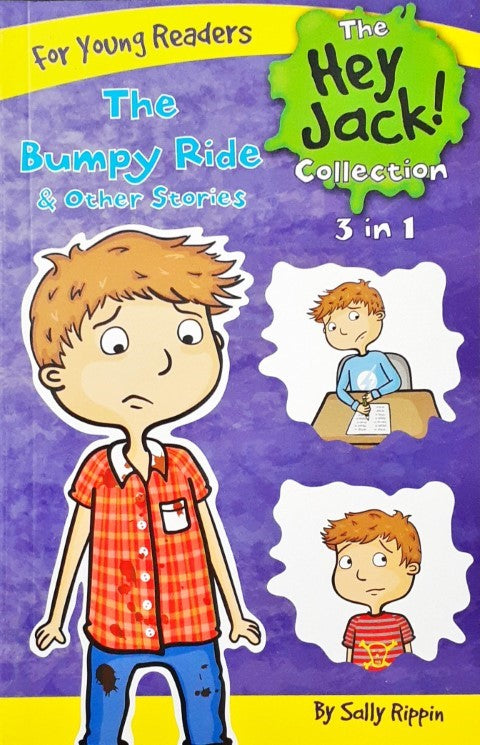 The Hey Jack Collection The Bumpy Ride & Other Stories 3 In 1