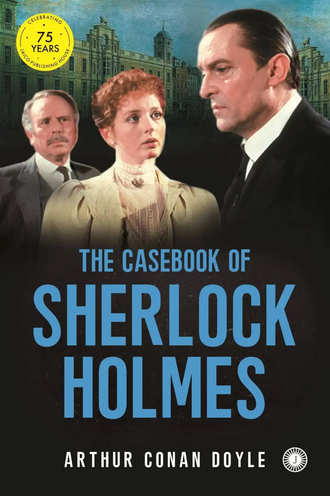 The Casebook Of Sherlock Holmes