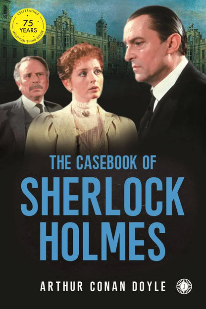 The Casebook Of Sherlock Holmes