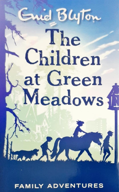 The Children At Green Meadows - Family Adventures
