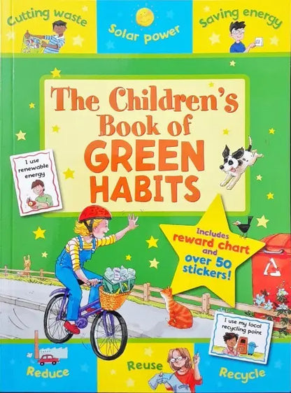 The Children's Book Of Green Habits Includes Reward Chart & Over 50 Stickers