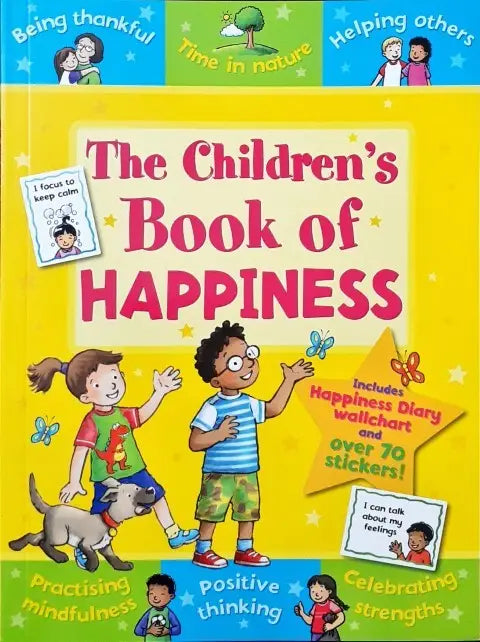 The Children's Book Of Happiness Includes Happiness Diary Wall Chart & Over 70 Stickers