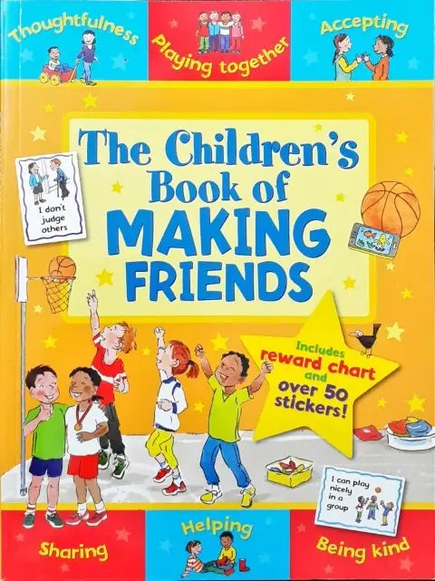 The Children's Book Of Making Friends Includes Reward Chart & Over 50 Stickers