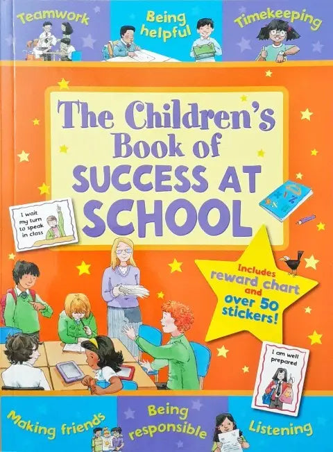 The Children's Book Of Success At School Includes Reward Chart & Over 50 Stickers