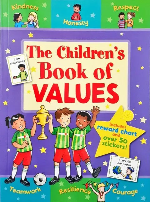 The Children's Book Of Values Includes Reward Chart & Over 50 Stickers