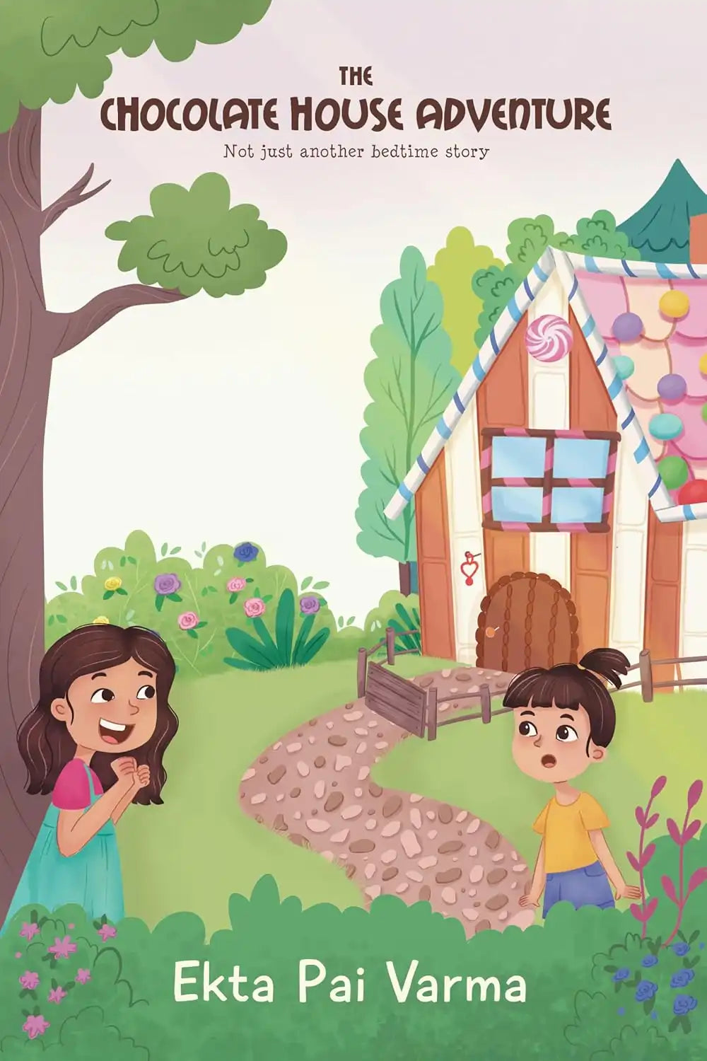 The Chocolate House Adventure : Not just Another Bedtime Story
