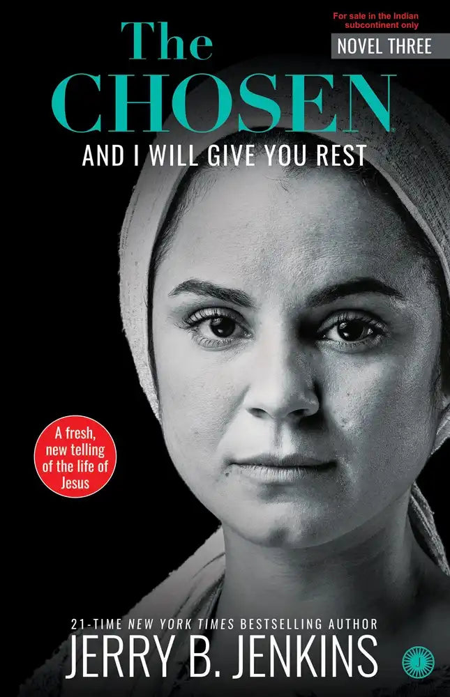 The Chosen - Book 3 : And I Will Give You Rest