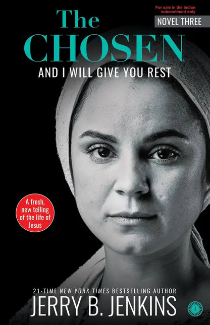 The Chosen - Book 3 : And I Will Give You Rest