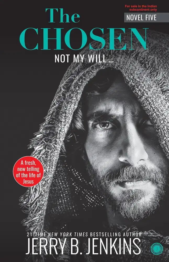 The Chosen - Book 5 : Not My Will ...