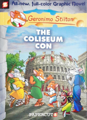 The Coliseum Con - Geronimo Stilton Graphic Novel Book 3