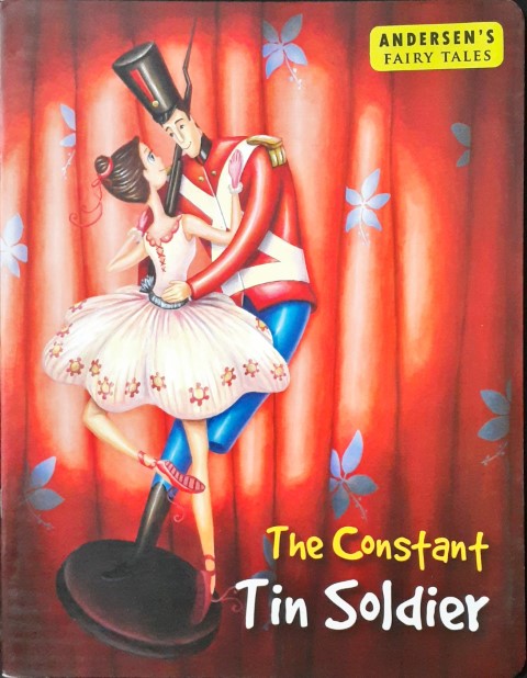 The Constant Tin Soldier - Andersen's Fairy Tales