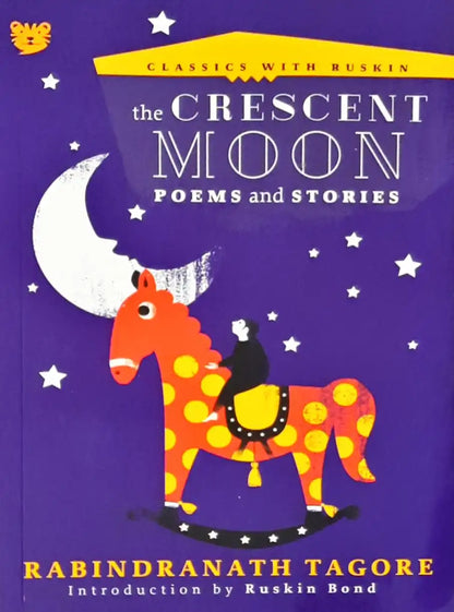 The Crescent Moon : Poems and Stories
