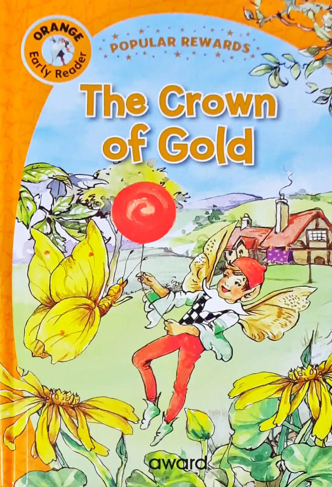 The Crown of Gold : Popular Rewards - Orange Early Reader