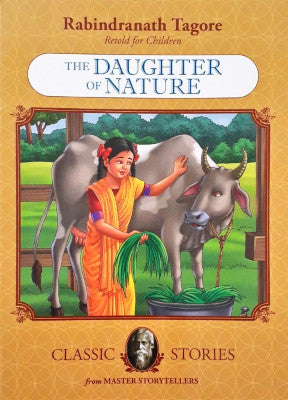 Rabindranath Tagore The Daughter of Nature