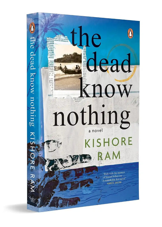 The Dead Know Nothing  : A Novel
