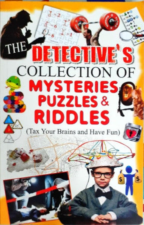 The Detective's Collection Of Mysteries Puzzles & Riddles